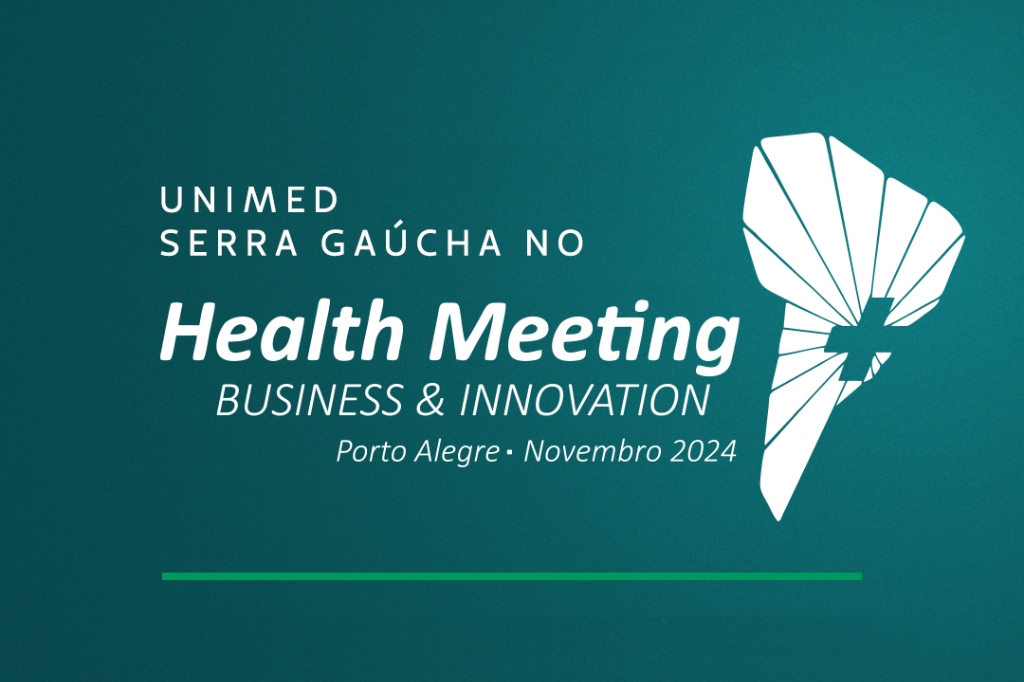 Unimed Serra Gaúcha participa da feira de saúde internacional Health Meeting Business & Innovation